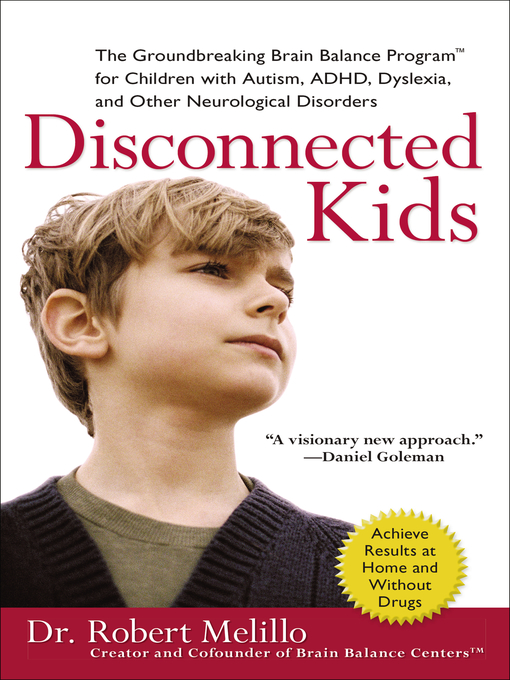 Title details for Disconnected Kids by Robert Melillo - Available